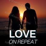 Love on Repeat - Lisa Mishra Song Download